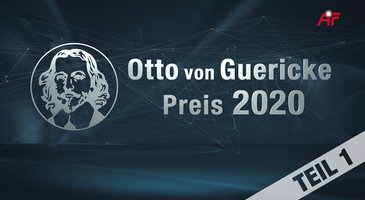 Otto von Guericke-Preisverleihung 2020 (Mitschnitt Online-Veranstaltung 28.10.2020) – Teil 1 v. 2